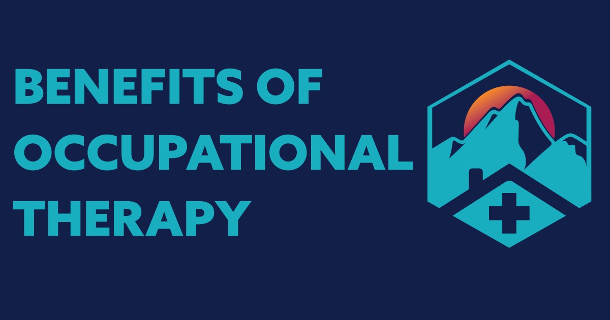 Battle Born Home Health Logo with blog title Benefits occupational therapy