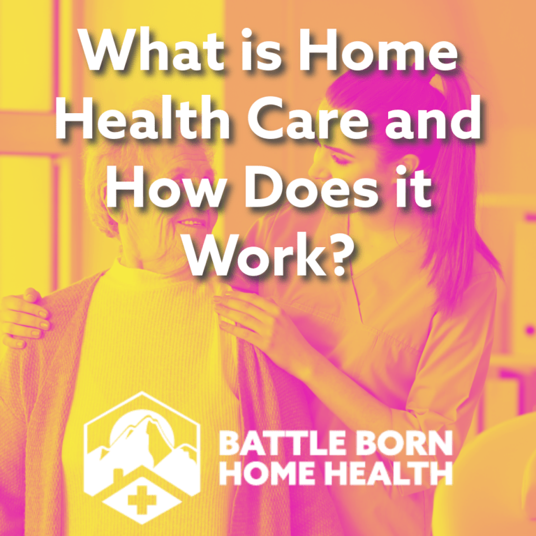 What is Home Health Care and How Does it Work?